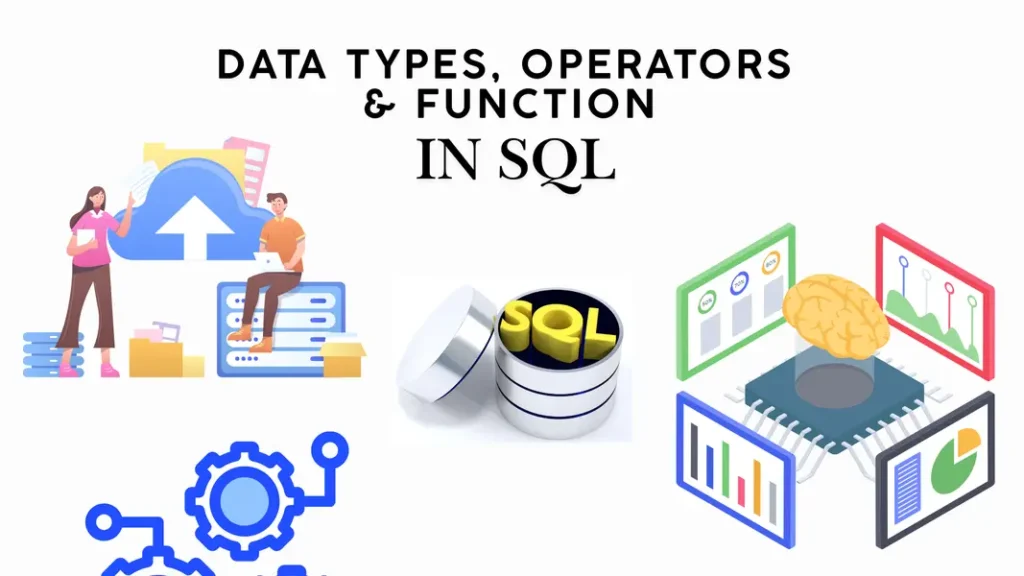 SQL Data Types, Operators, and Functions Overview